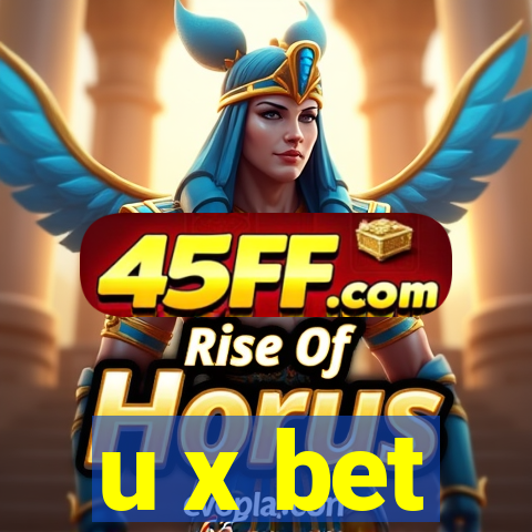 u x bet